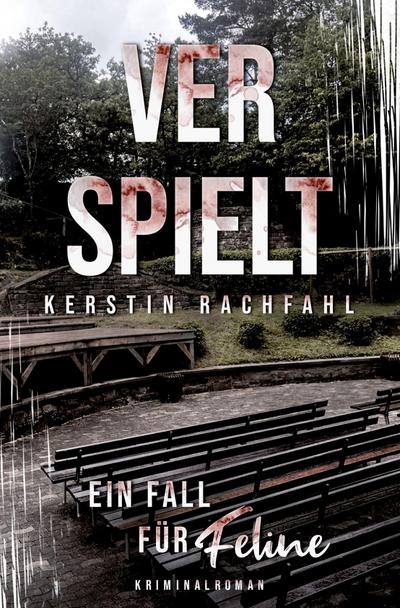 Ein Fall für Feline: Verspielt