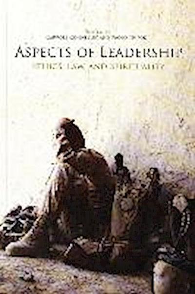 Aspects of Leadership: Ethics, Law, and Spirituality