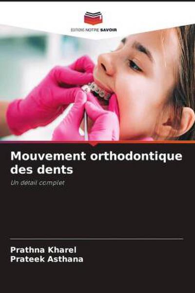 Mouvement orthodontique des dents