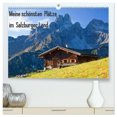 Meine schönsten Plätze im Salzburger Land (hochwertiger Premium Wandkalender 2024 DIN A2 quer), Kunstdruck in Hochglanz