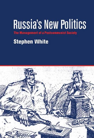 Russia’s New Politics