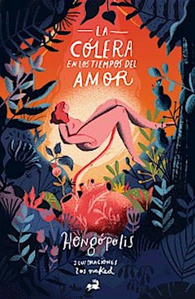 La cólera en los tiempos del amor