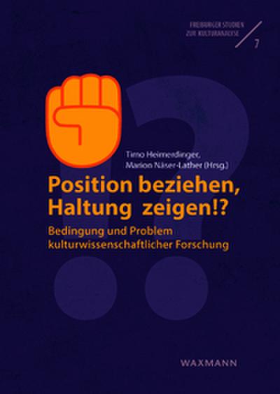 Position beziehen, Haltung zeigen!?