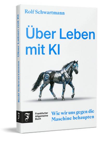 Über Leben mit KI