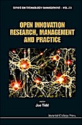 OPEN INNOVATION RESEARCH, MANAGEMENT AND PRACTICE