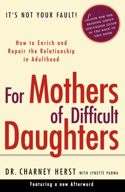 For Mothers of Difficult Daughters