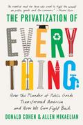The Privatization of Everything
