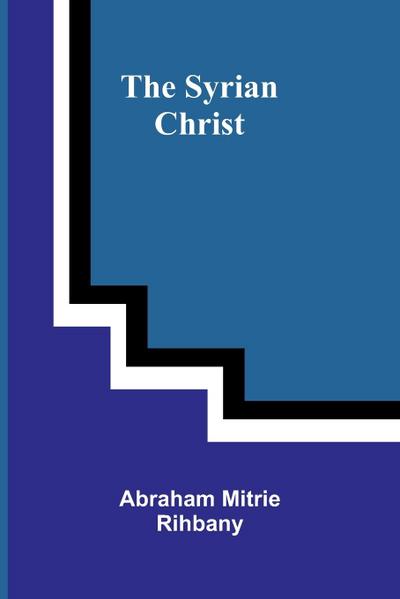The Syrian Christ