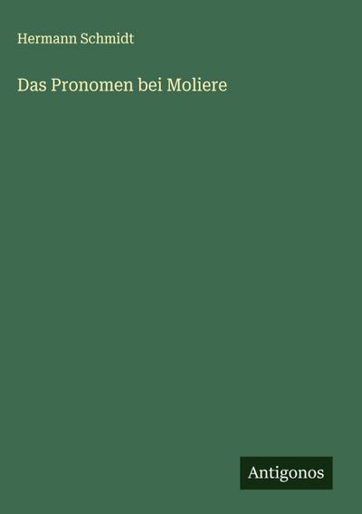 Das Pronomen bei Moliere