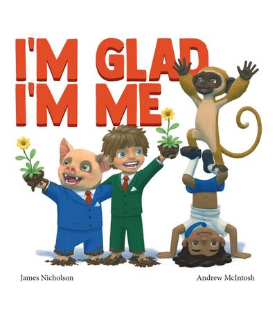 I’m Glad I’m Me