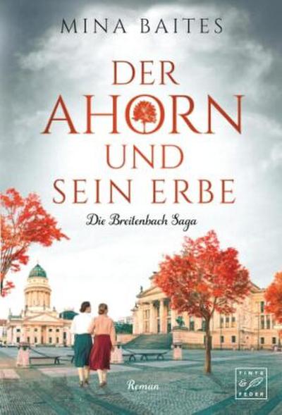 Der Ahorn und sein Erbe