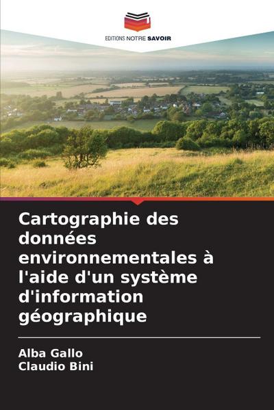 Cartographie des données environnementales à l’aide d’un système d’information géographique