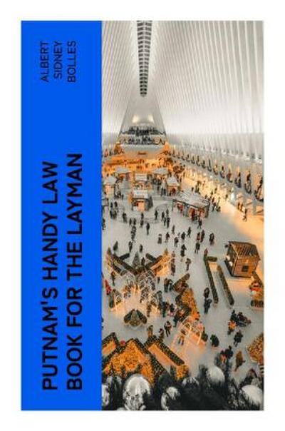 Putnam’s Handy Law Book for the Layman
