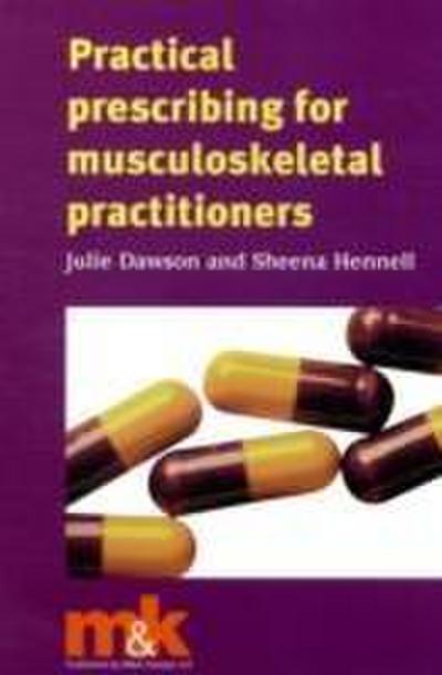Practical Prescribing for Musculoskeletal Practitioners