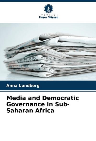 Media and Democratic Governance in Sub-Saharan Africa