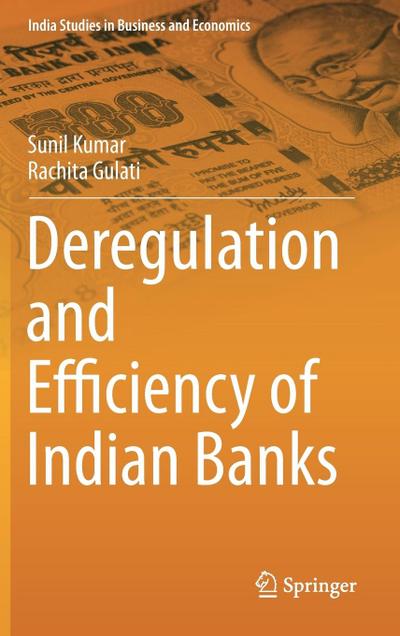 Deregulation and Efficiency of Indian Banks