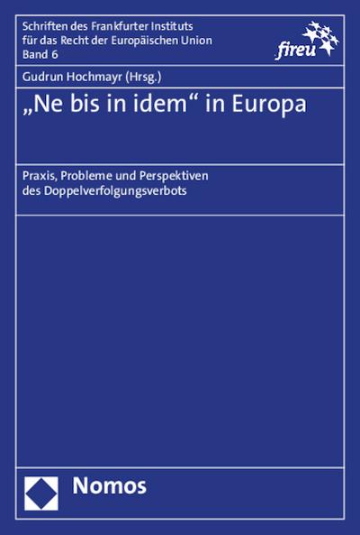’Ne bis in idem’ in Europa