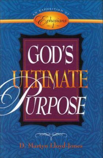 God’s Ultimate Purpose