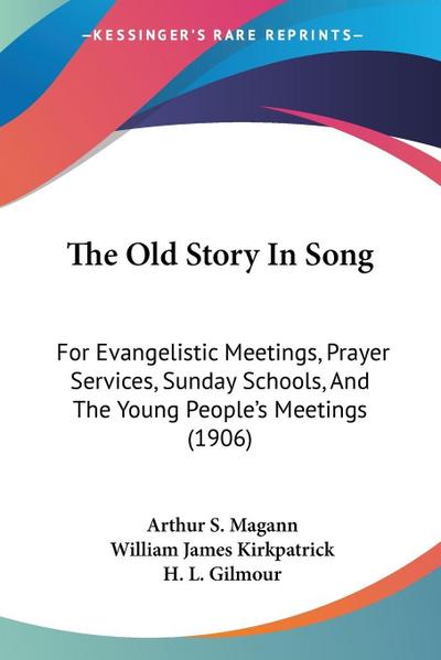 The Old Story In Song