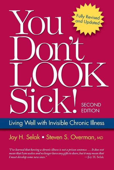 You Don’t Look Sick!