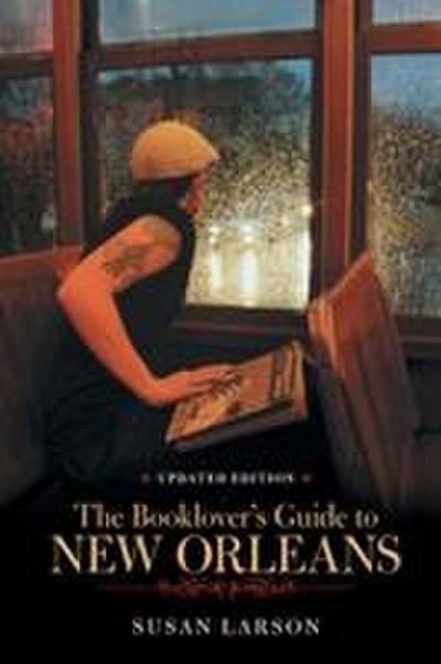 Booklover’s Guide to New Orleans