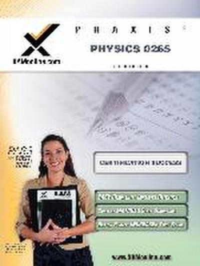 Praxis Physics 0265 Teacher Certification Test Prep Study Guide
