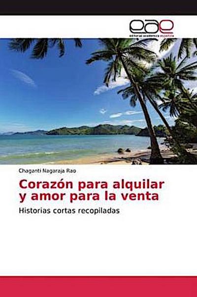 Corazón para alquilar y amor para la venta