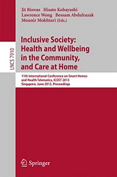 Inclusive Society: Health and Wellbeing in the Community, and Care at Home