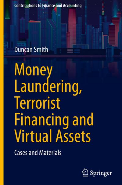 Money Laundering, Terrorist Financing and Virtual Assets