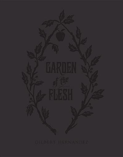 Garden of the Flesh