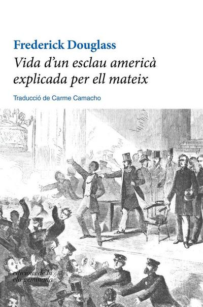 Vida d’un esclau americà explicada per ell mateix