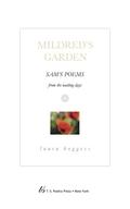 Sam’s Poems From the Waiting Days - [Mildred’s Garden]