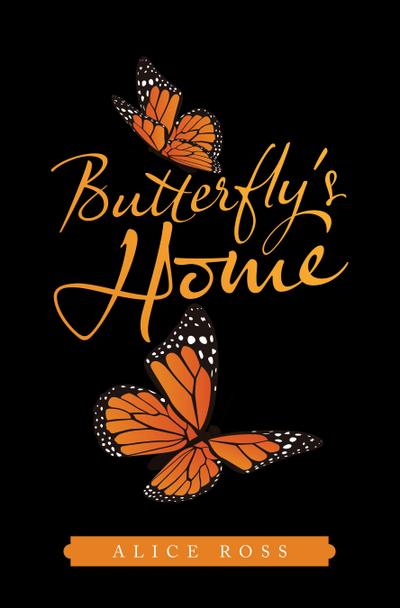 Butterfly’s Home