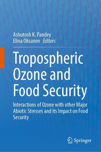 Tropospheric Ozone and Food Security