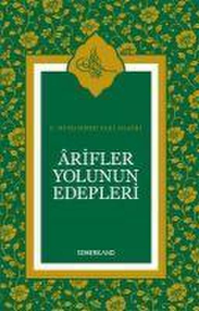 Arifler Yolunun Edepleri Ciltli