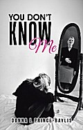 You Don’T Know Me