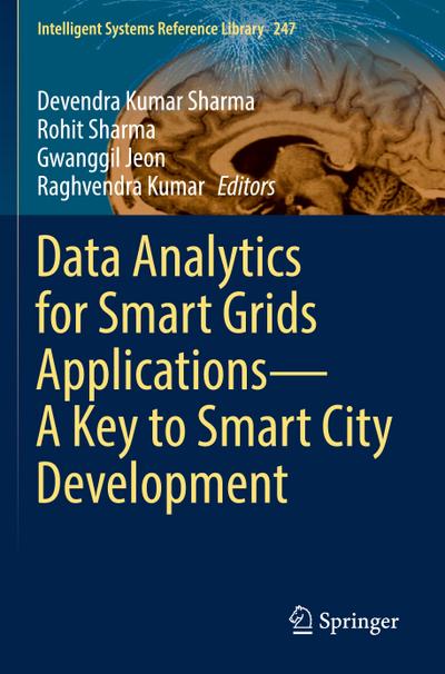 Data Analytics for Smart Grids Applications-A Key to Smart City Development