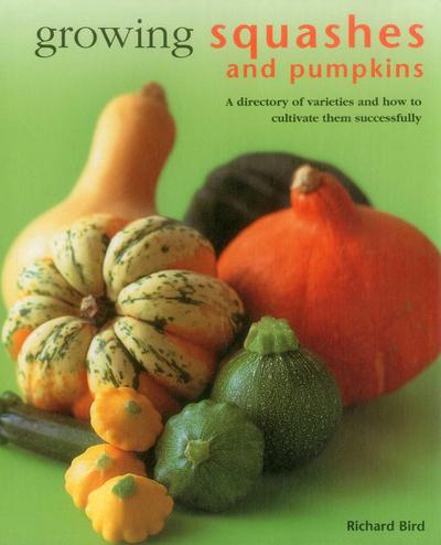 Growing Squashes & Pumpkins