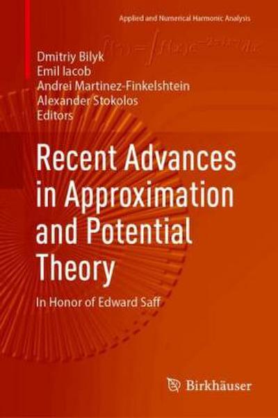 Recent Advances in Approximation and Potential Theory