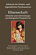 Elternschaft: klinische und entwicklungspsychologische Perspektiven