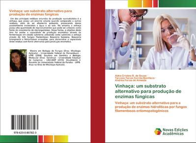 Vinhaça: um substrato alternativo para produção de enzimas fúngicas
