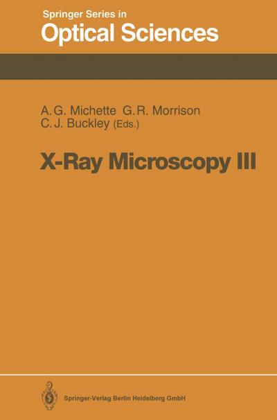 X-Ray Microscopy III