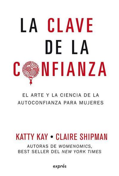 La Clave de la Confianza / The Confidence Code