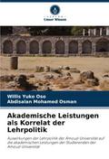 Akademische Leistungen als Korrelat der Lehrpoliti