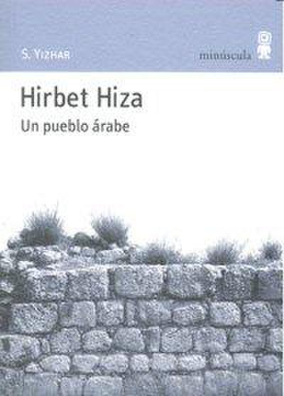 Hirbet Hiza, un pueblo árabe