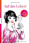 Auf das Leben!