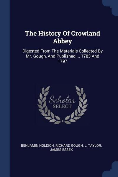 The History Of Crowland Abbey