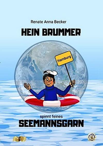 Hein Brummer spinnt feines Seemannsgarn