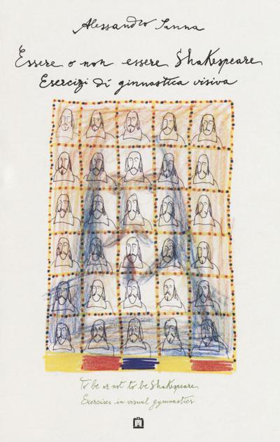 Essere o non essere Shakespeare. Esercizi di ginnastica visiva