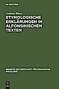 Etymologische Erklärungen in alfonsinischen Texten